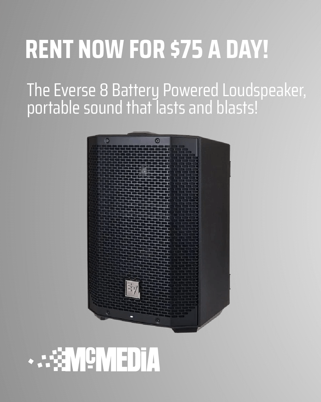 Rent the EVERSE 8 for sound that lasts & blasts!